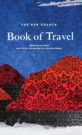 Granta Book of Travel